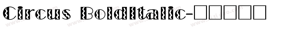 Circus BoldItalic字体转换